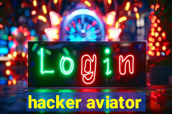 hacker aviator